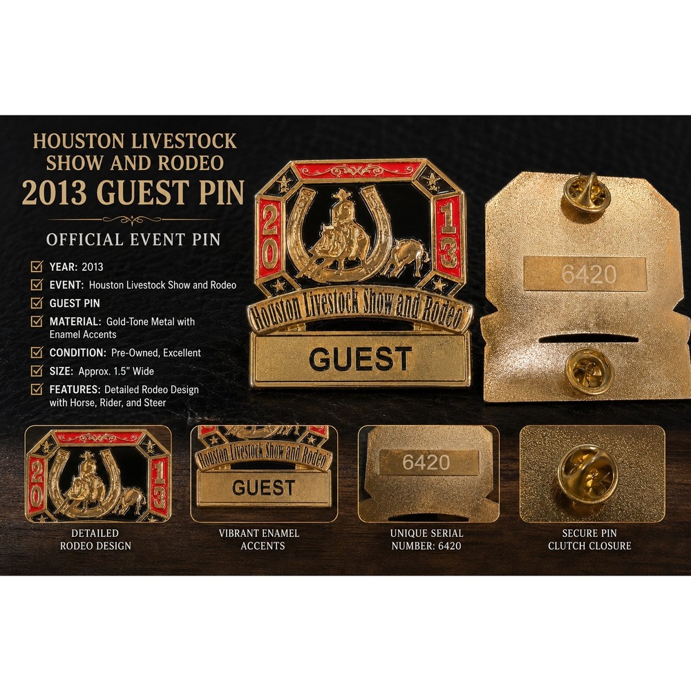 2013 Houston Livestock Show and Rodeo HLSR Guest Pin Gold Tone Enamel 6420